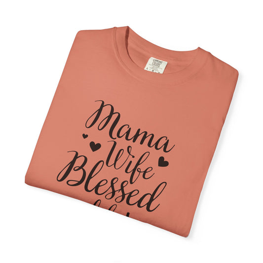 Mama Wife Blessed Life T-Shirt