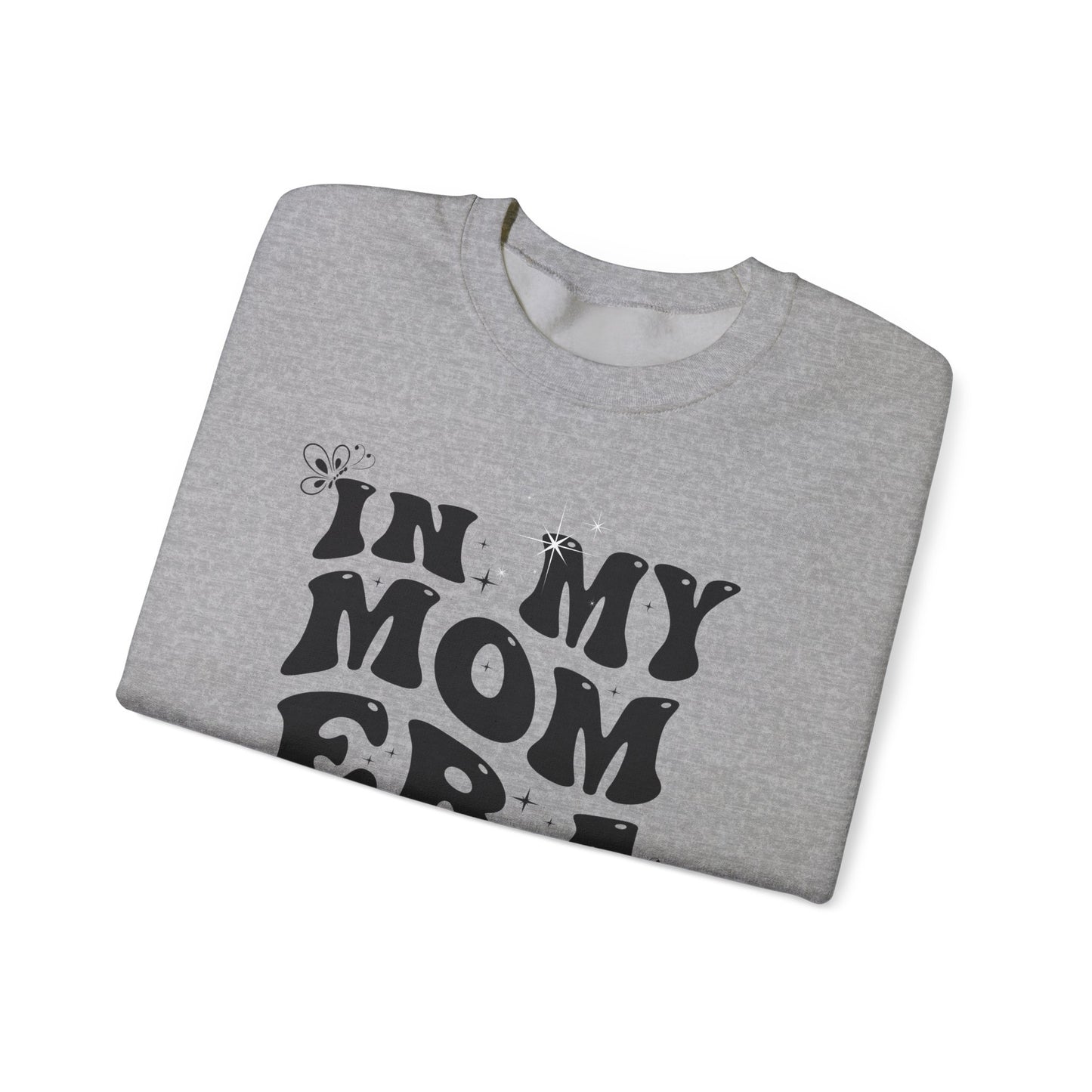 Funny Unisex Crewneck Sweatshirt - 'In My Mom Era'