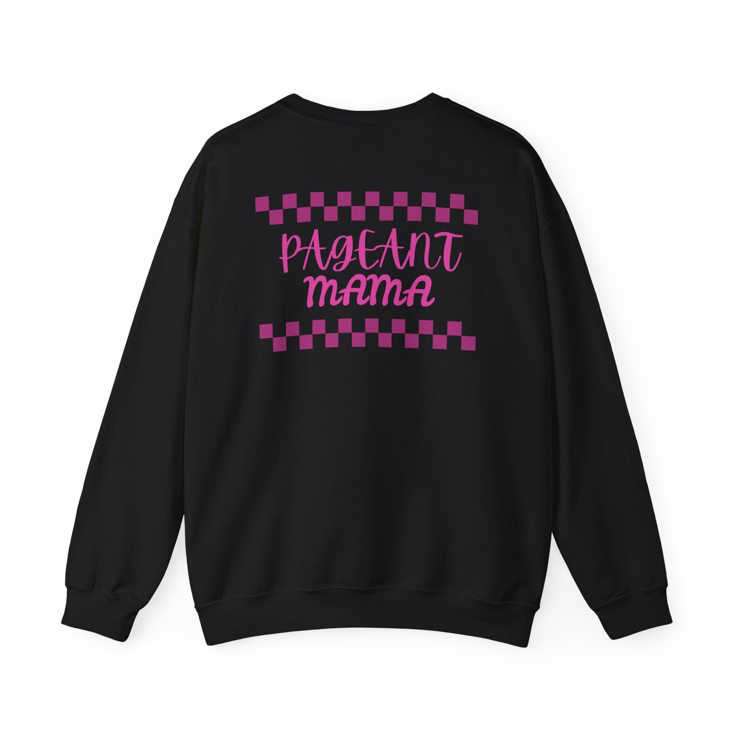 Pageant Mama Crewneck Sweatshirt | Cozy & Stylish Gift for Moms