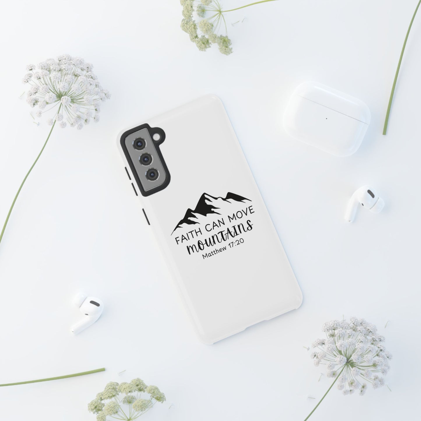 Inspirational Phone Case - Faith Can Move Mountains