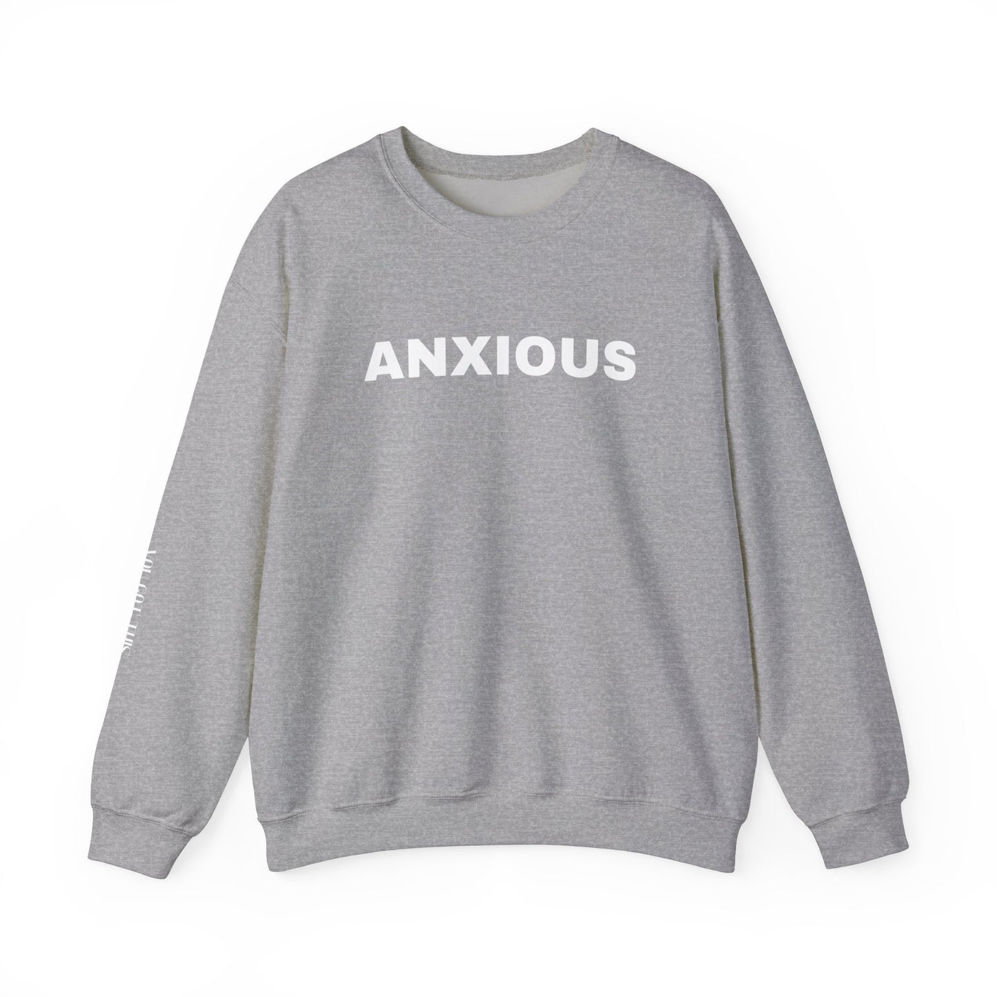 Unisex Heavy Blend™ Crewneck Sweatshirt - 'ANXIOUS' Statement Sweatshirt for Mental Health Awareness