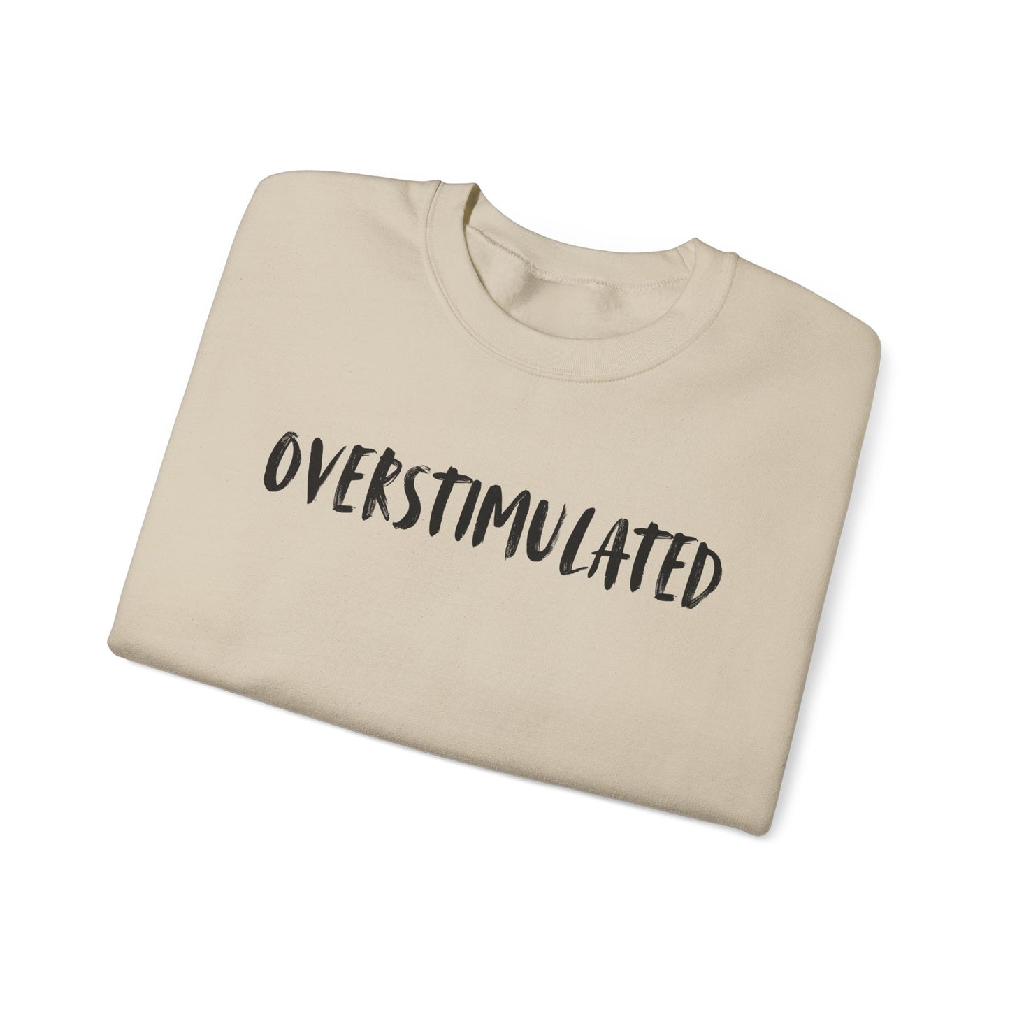 OVERSTIMULATED - Unisex Heavy Blend™ Crewneck Sweatshirt