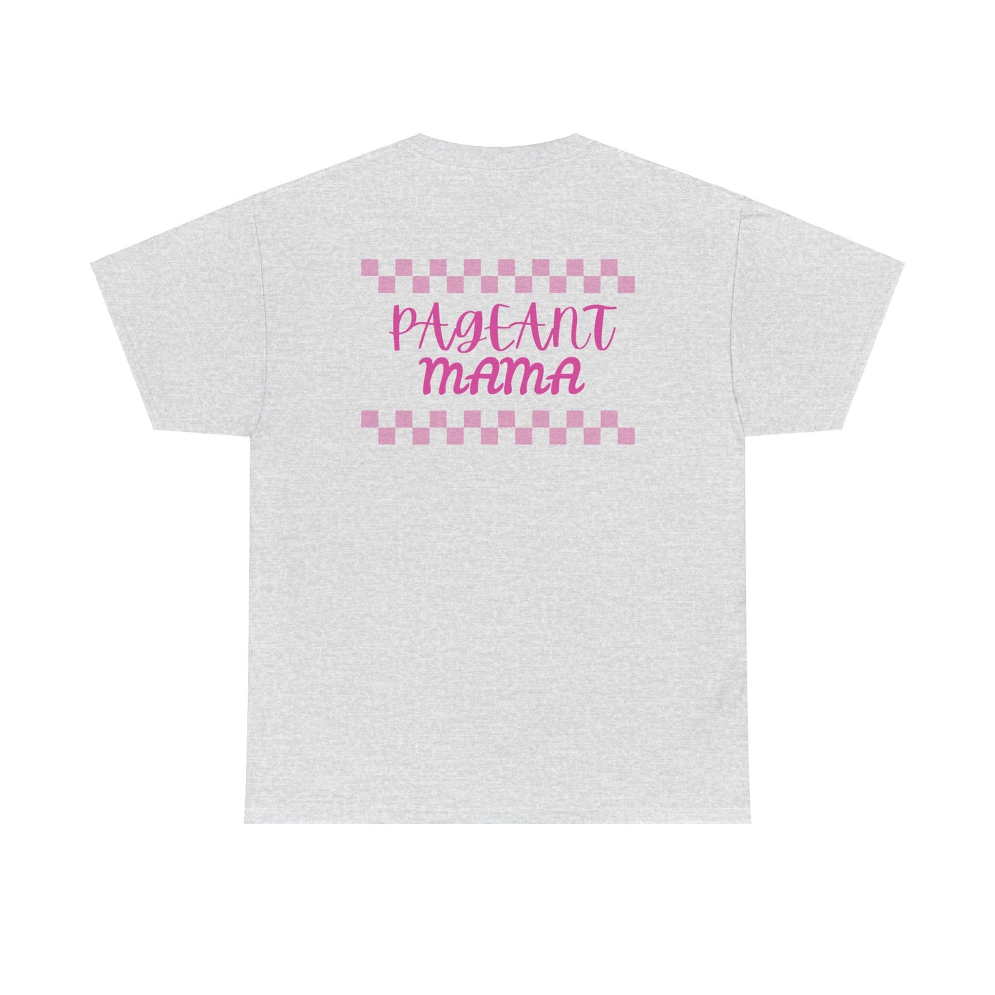 Pageant Mama Unisex Heavy Cotton Tee - Stylish Comfort for Proud Moms