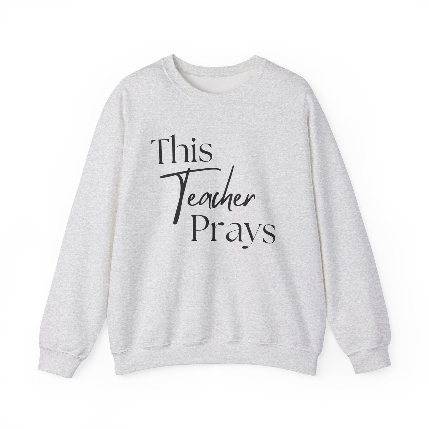 This Teacher Prays Unisex Crewneck Sweatshirt - Faith-Inspired Gift for Educators