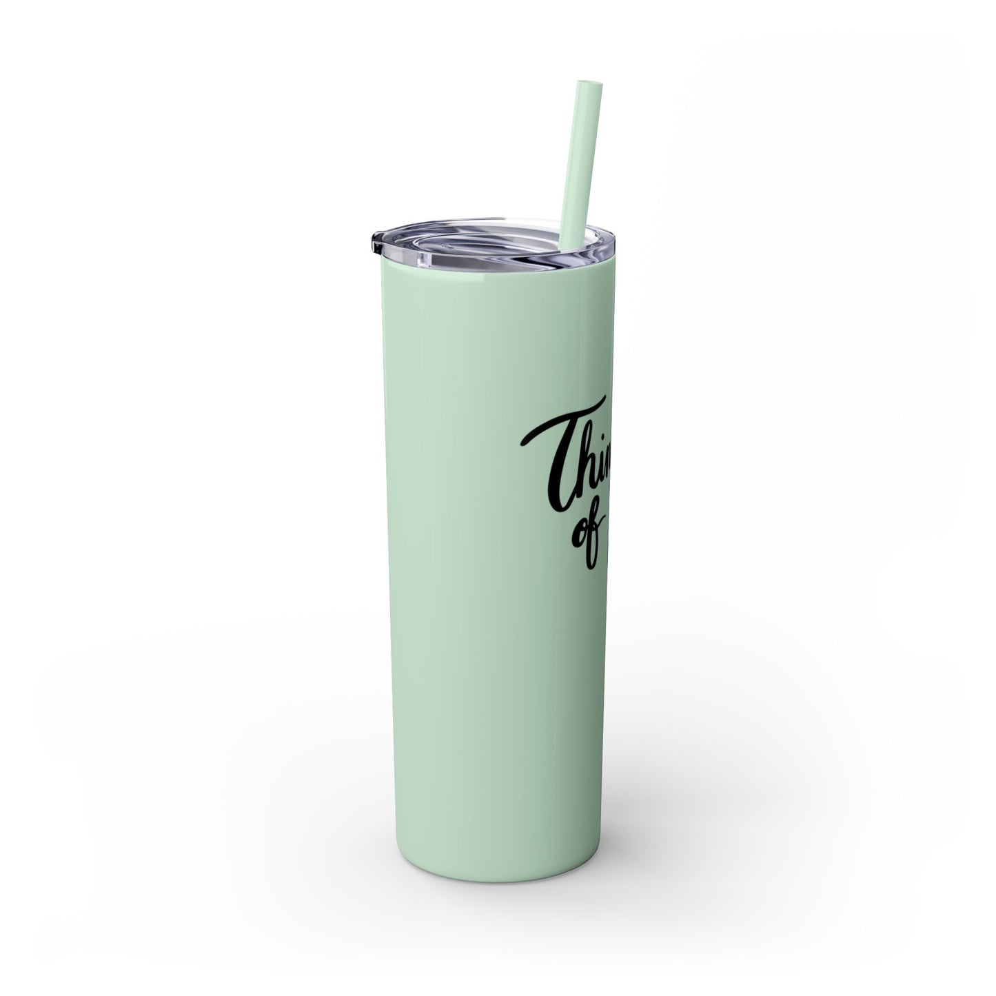 Thoughtful Thinking of You Skinny Tumbler with Straw - 20oz