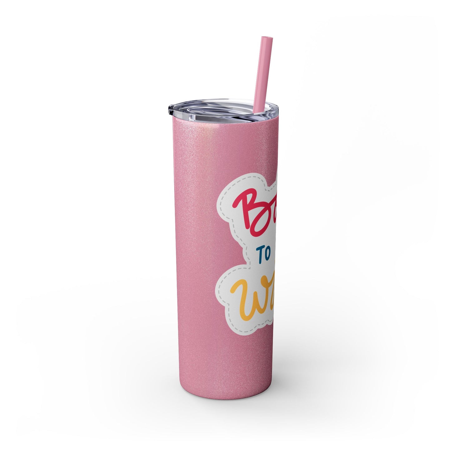 Born to be Wild 20oz Skinny Tumbler with Straw - Fun and Stylish Drinkware