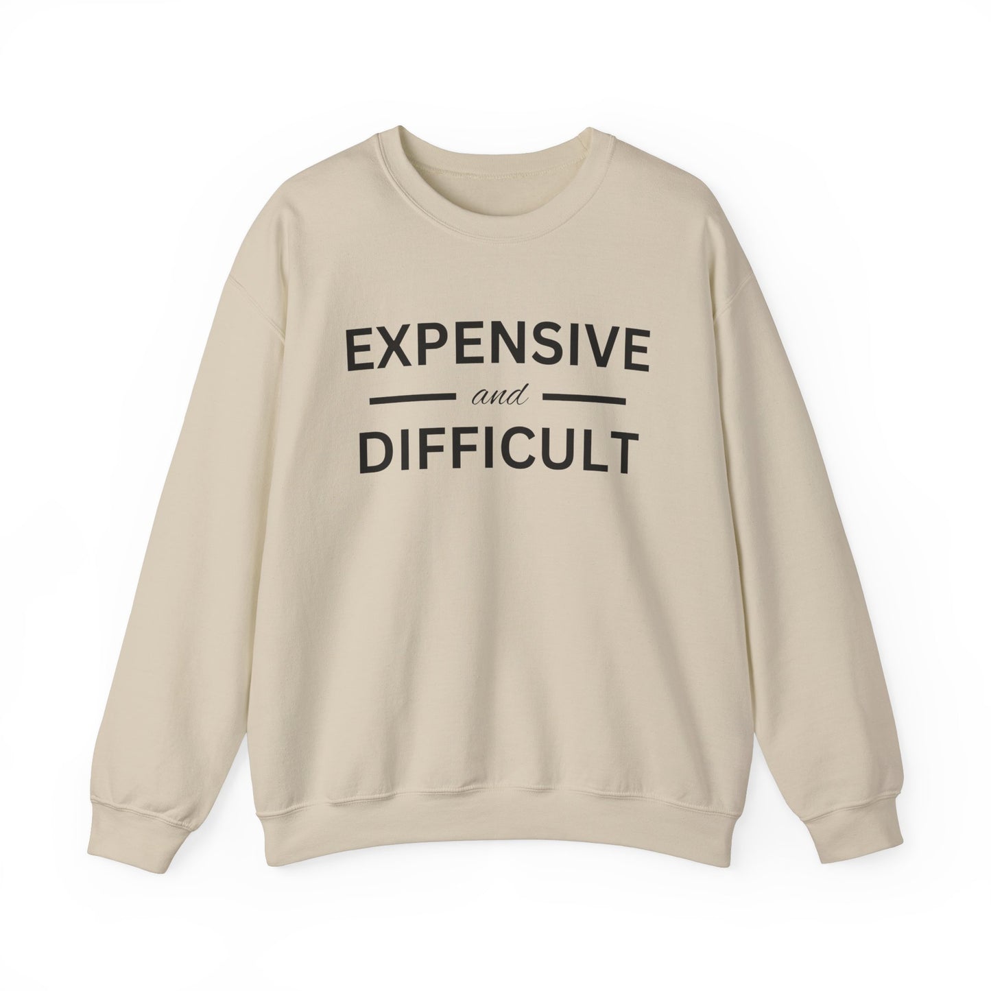 Expensive and Difficult - Unisex Heavy Blend™ Crewneck Sweatshirt