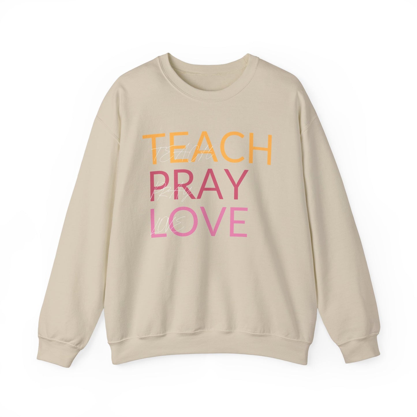 Teach Pray Love Unisex Heavy Blend™ Crewneck Sweatshirt - Inspirational Comfort Wear