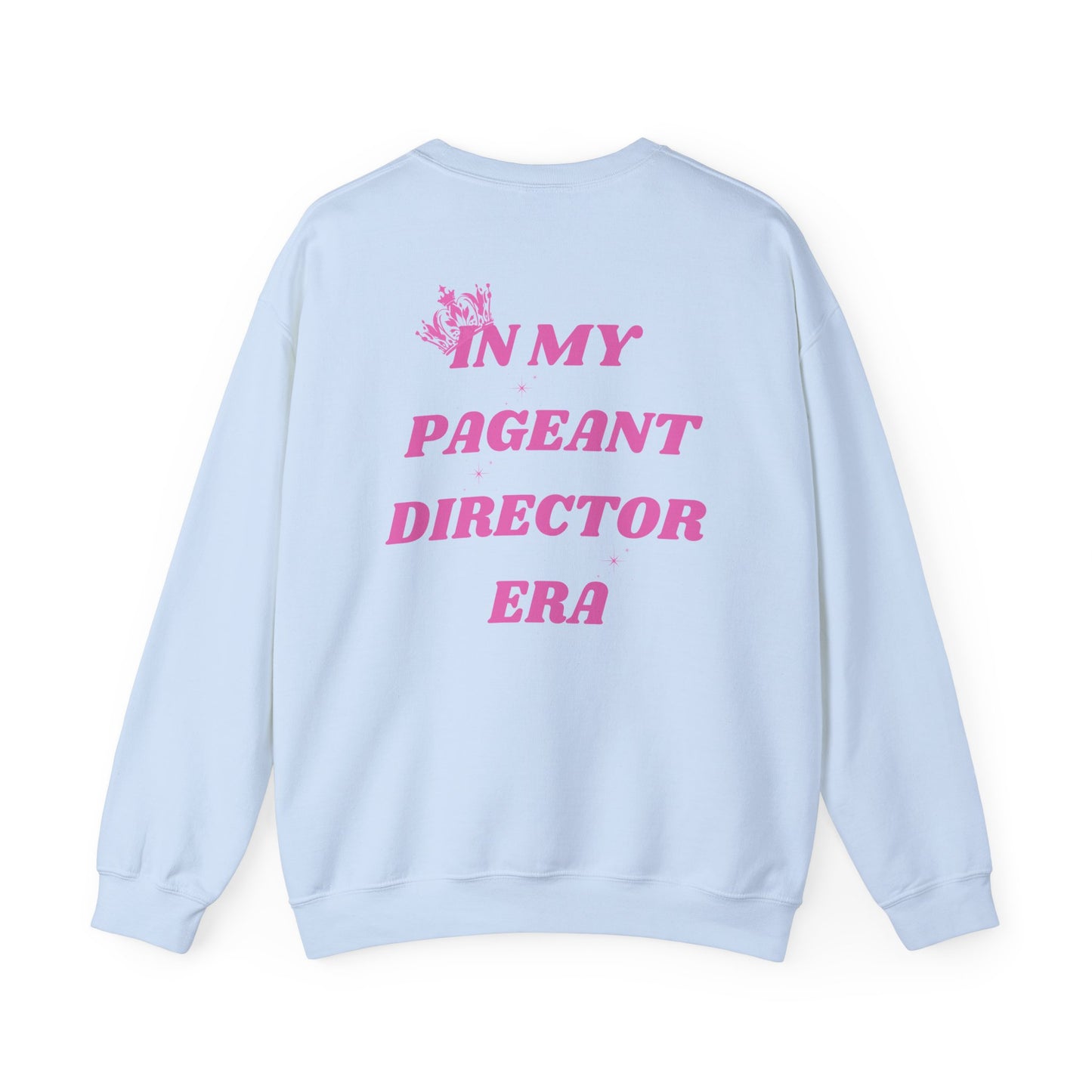 Pageant Director Sweatshirt - Cozy Crewneck for Event Enthusiasts