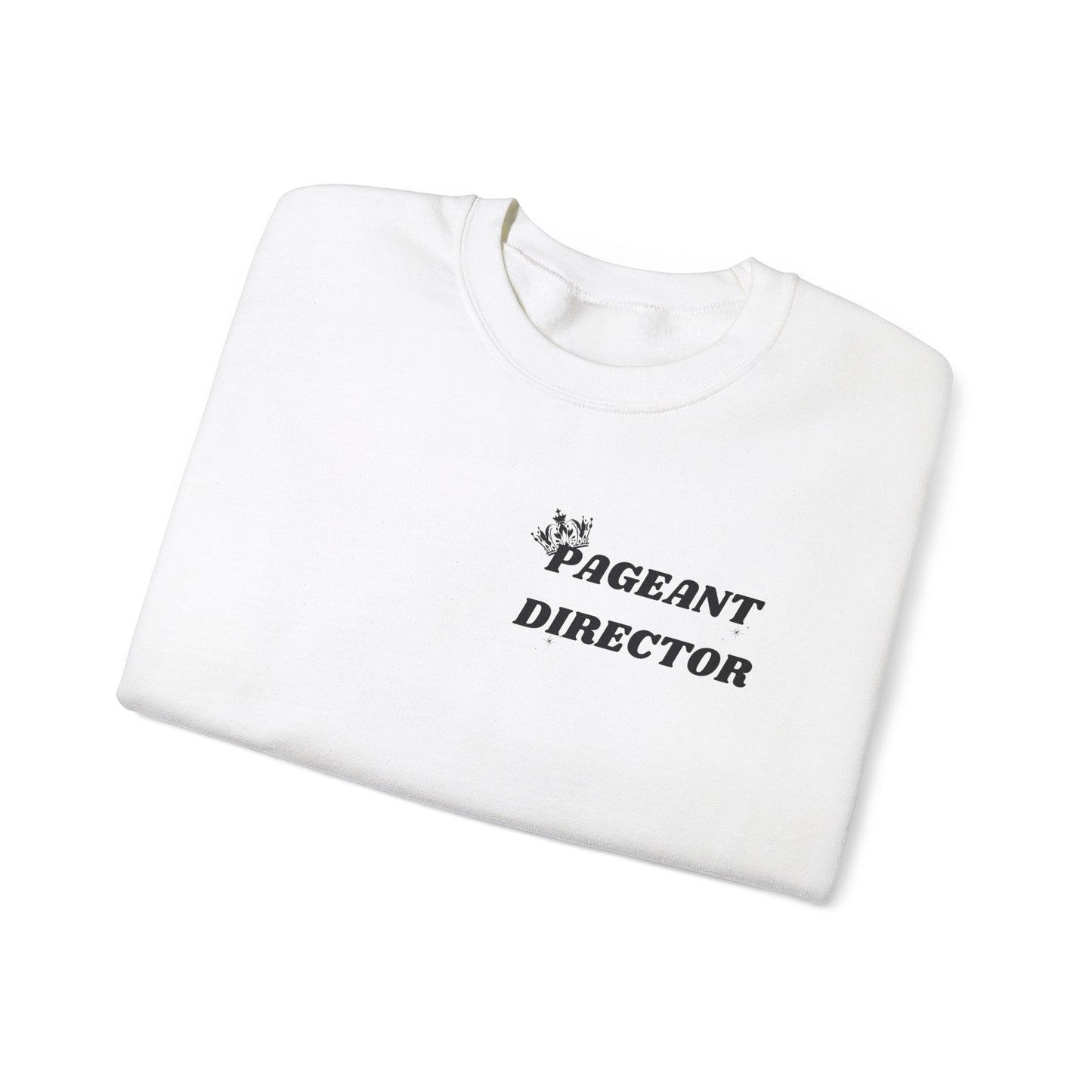 Pageant Director Sweatshirt – Celebratory Crewneck for Pageant Enthusiasts