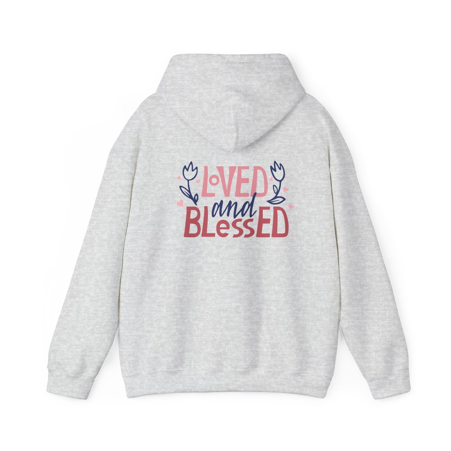 Loved and Blessed Unisex Hoodie - Cozy Heavy Blend Sweatshirt with Floral Design