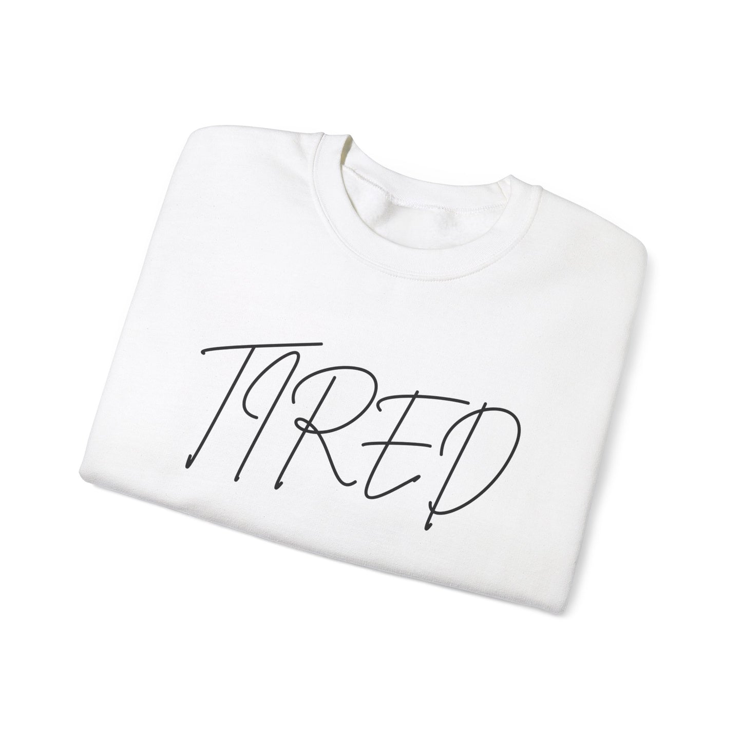 Tired cursive - Unisex Heavy Blend™ Crewneck Sweatshirt - Cozy and Casual