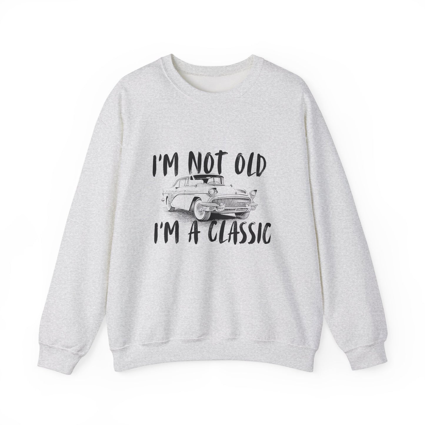 Classic Vibes Unisex Crewneck Sweatshirt - 'I'm Not Old, I'm a Classic'