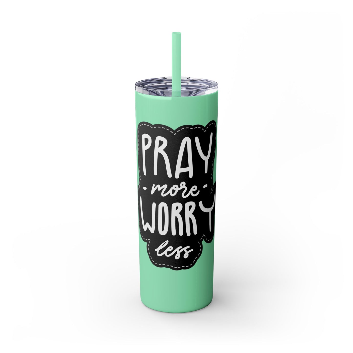 20oz Motivational Skinny Tumbler with Straw - "Pray More, Worry Less"