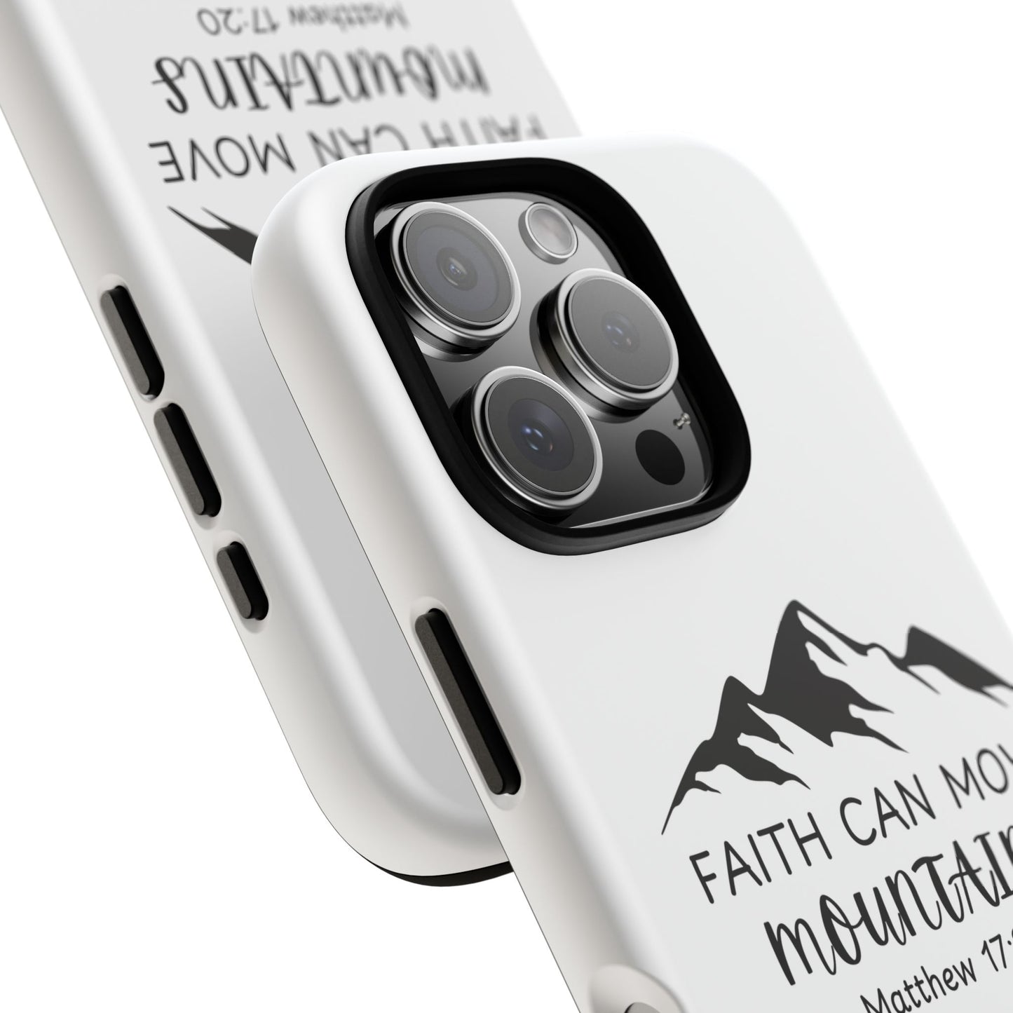 Inspirational Phone Case - Faith Can Move Mountains