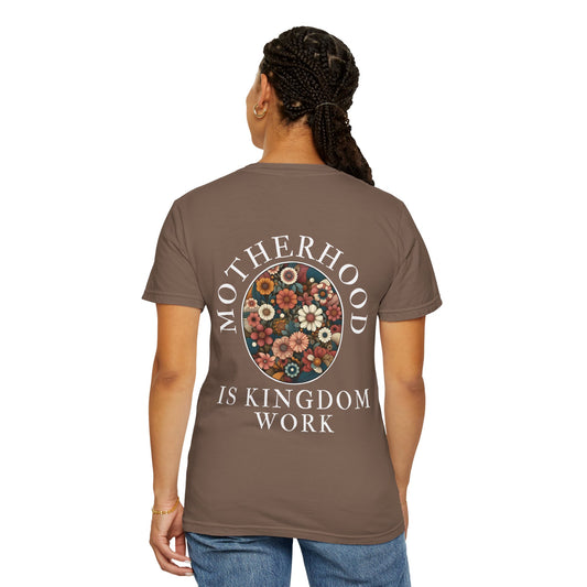 Motherhood IS Kingdom Work T-Shirt | Unisex Floral Design