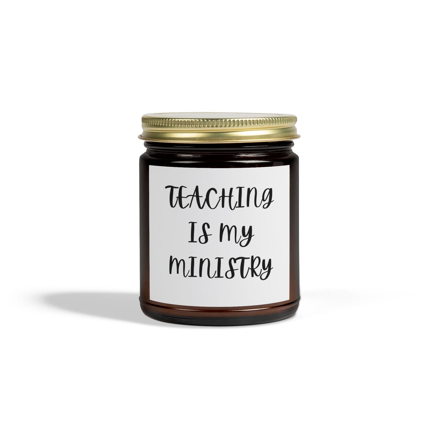 Teaching is My Ministry Scented Candles - Coconut Apricot Wax (4oz, 9oz)