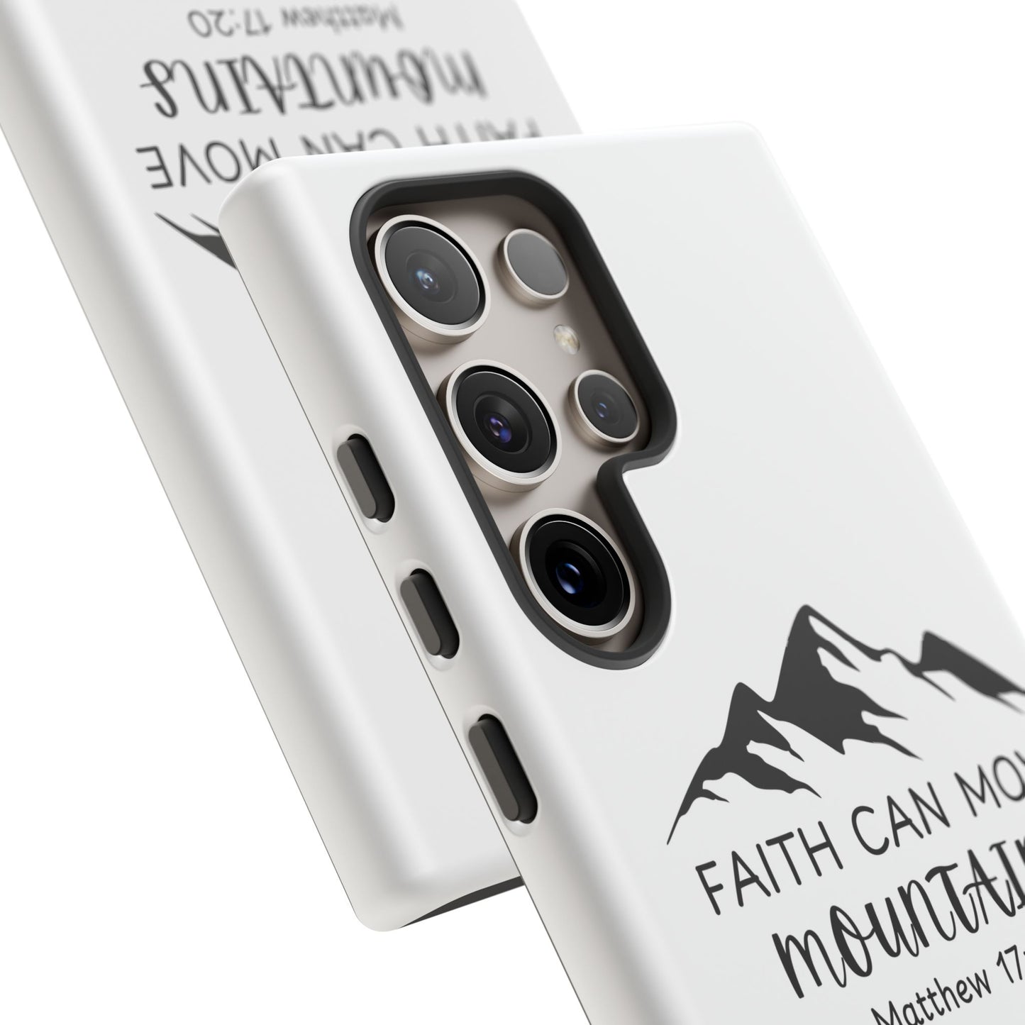 Inspirational Phone Case - Faith Can Move Mountains