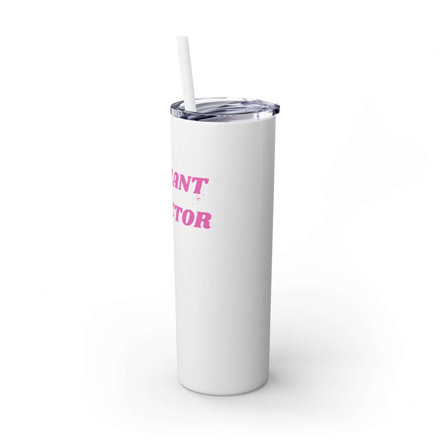 Pageant Director Skinny Tumbler with Straw - 20oz Travel Cup