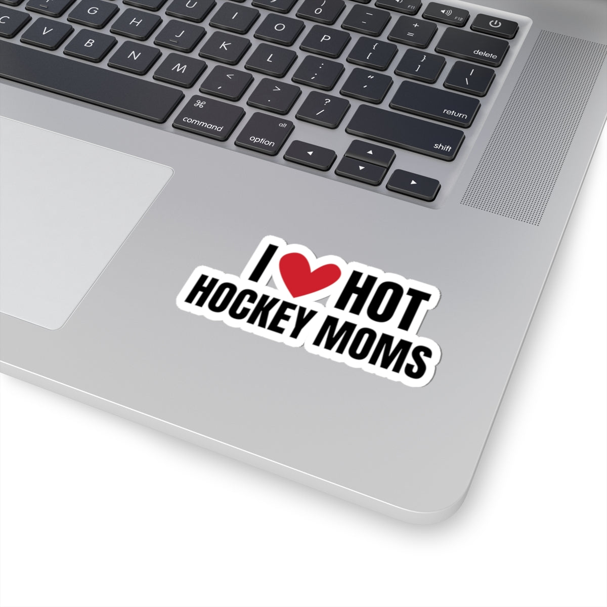 I Love Hot Hockey Moms Kiss-Cut Stickers – Perfect for Sports Fans
