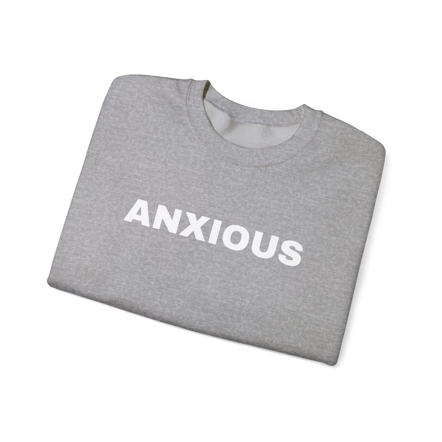 Unisex Heavy Blend™ Crewneck Sweatshirt - 'ANXIOUS' Statement Sweatshirt for Mental Health Awareness