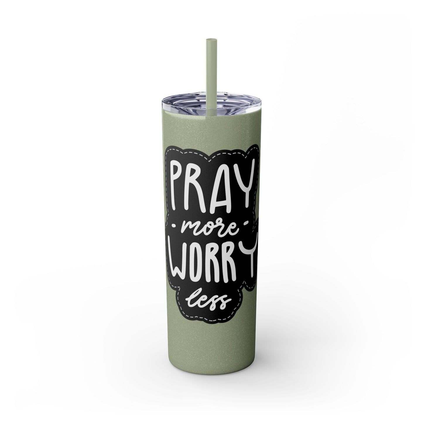 20oz Motivational Skinny Tumbler with Straw - "Pray More, Worry Less"