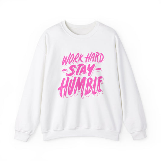 Work Hard Stay Humble Crewneck Sweatshirt for Motivation