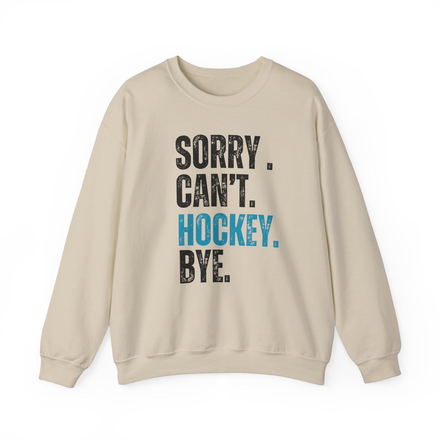 Sorry Can't Hockey Blue Unisex Heavy Blend Sweatshirt