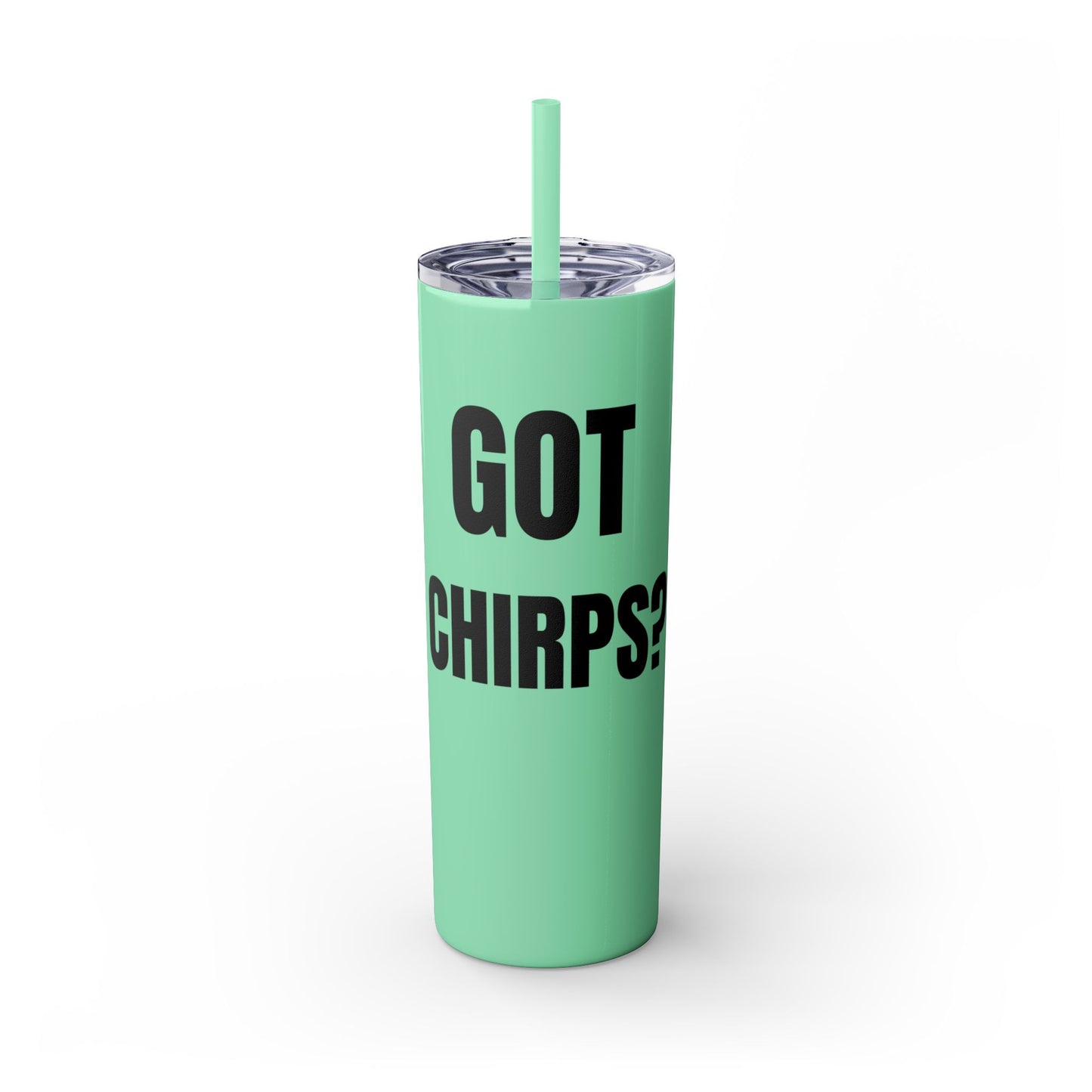 Got Chirps? Hockey Skinny Tumbler with Straw - Fun 20oz Drinkware