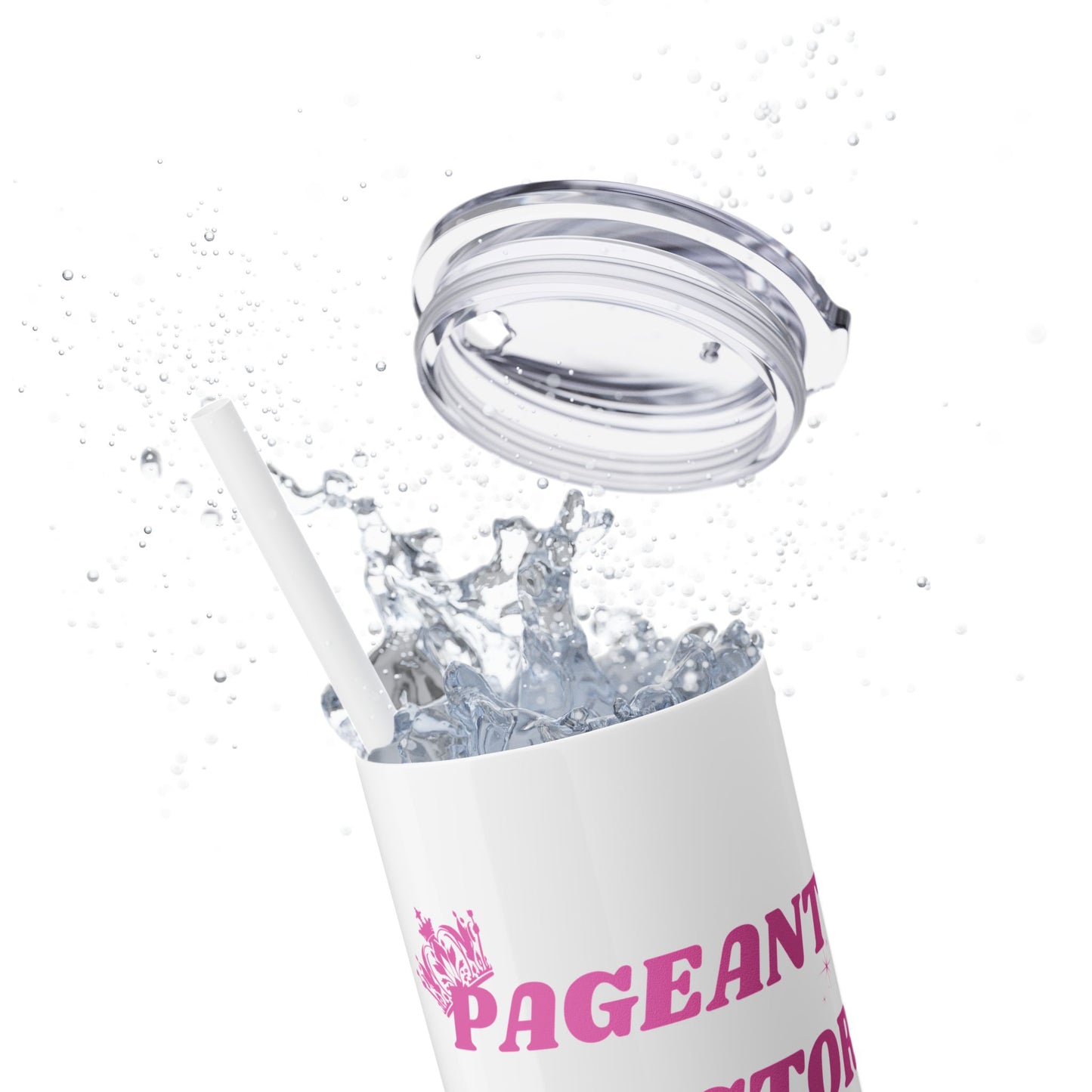 Pageant Director Skinny Tumbler with Straw - 20oz Travel Cup