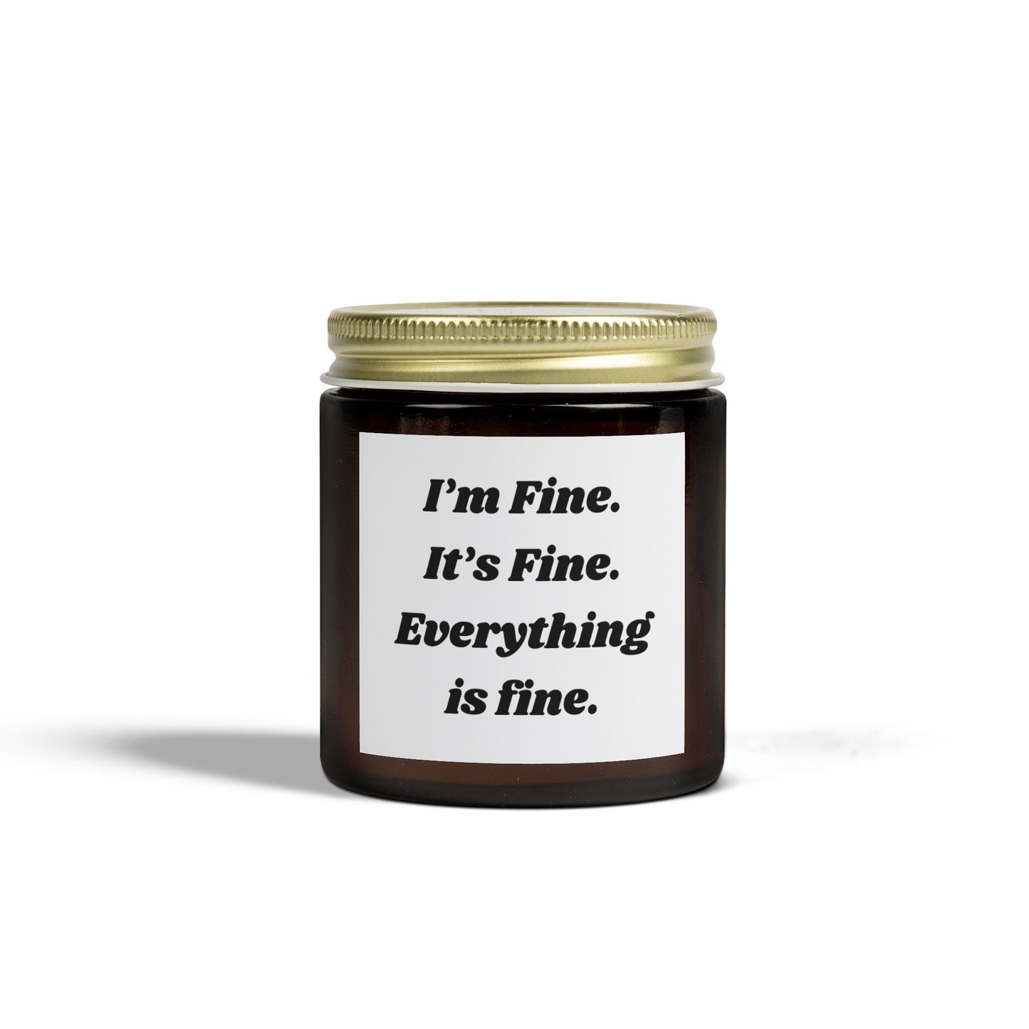 I'm Fine Scented Candles - Coconut Apricot Wax (4oz & 9oz) - Perfect for Self-Care and Relaxation