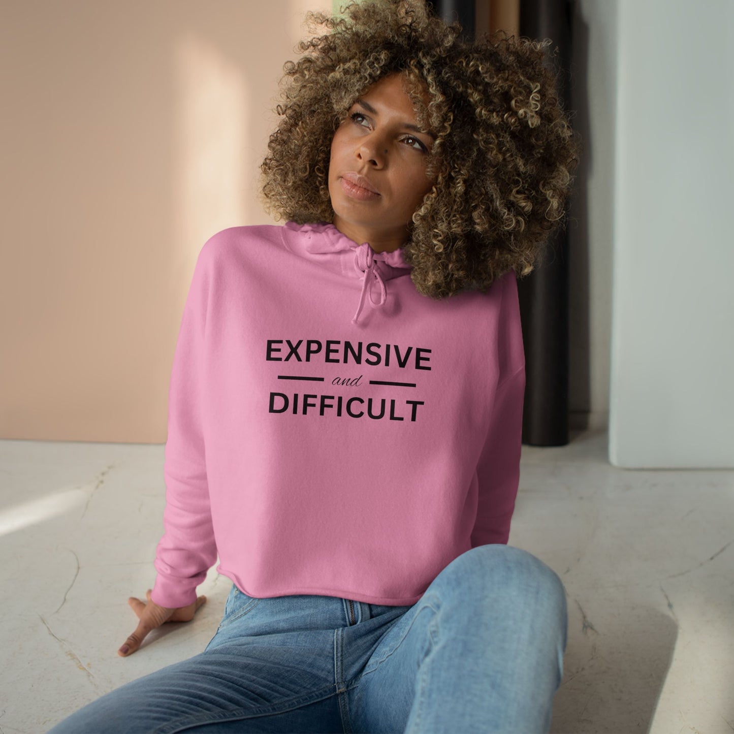 Expensive and Difficult Crop Hoodie - Trendy Fashion for Empowered Individuals