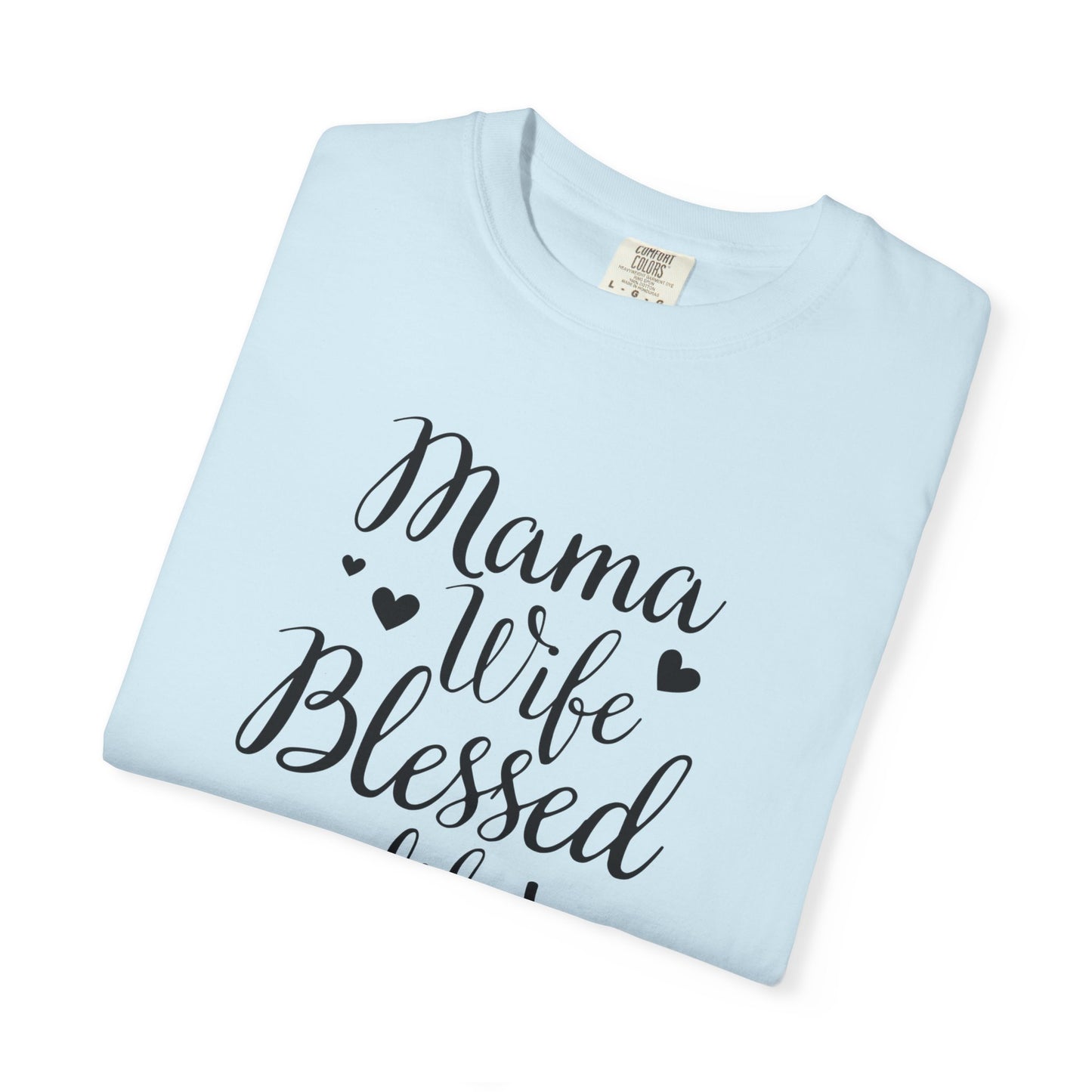 Mama Wife Blessed Life T-Shirt