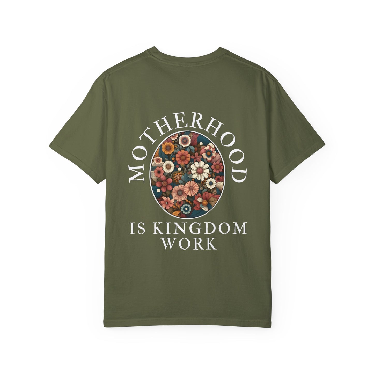 Motherhood IS Kingdom Work T-Shirt | Unisex Floral Design
