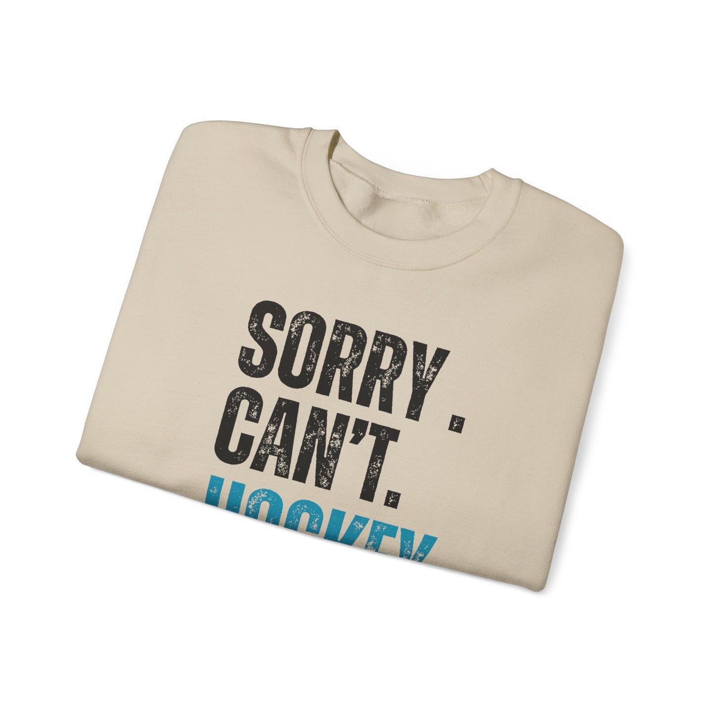 Sorry Can't Hockey Blue Unisex Heavy Blend Sweatshirt