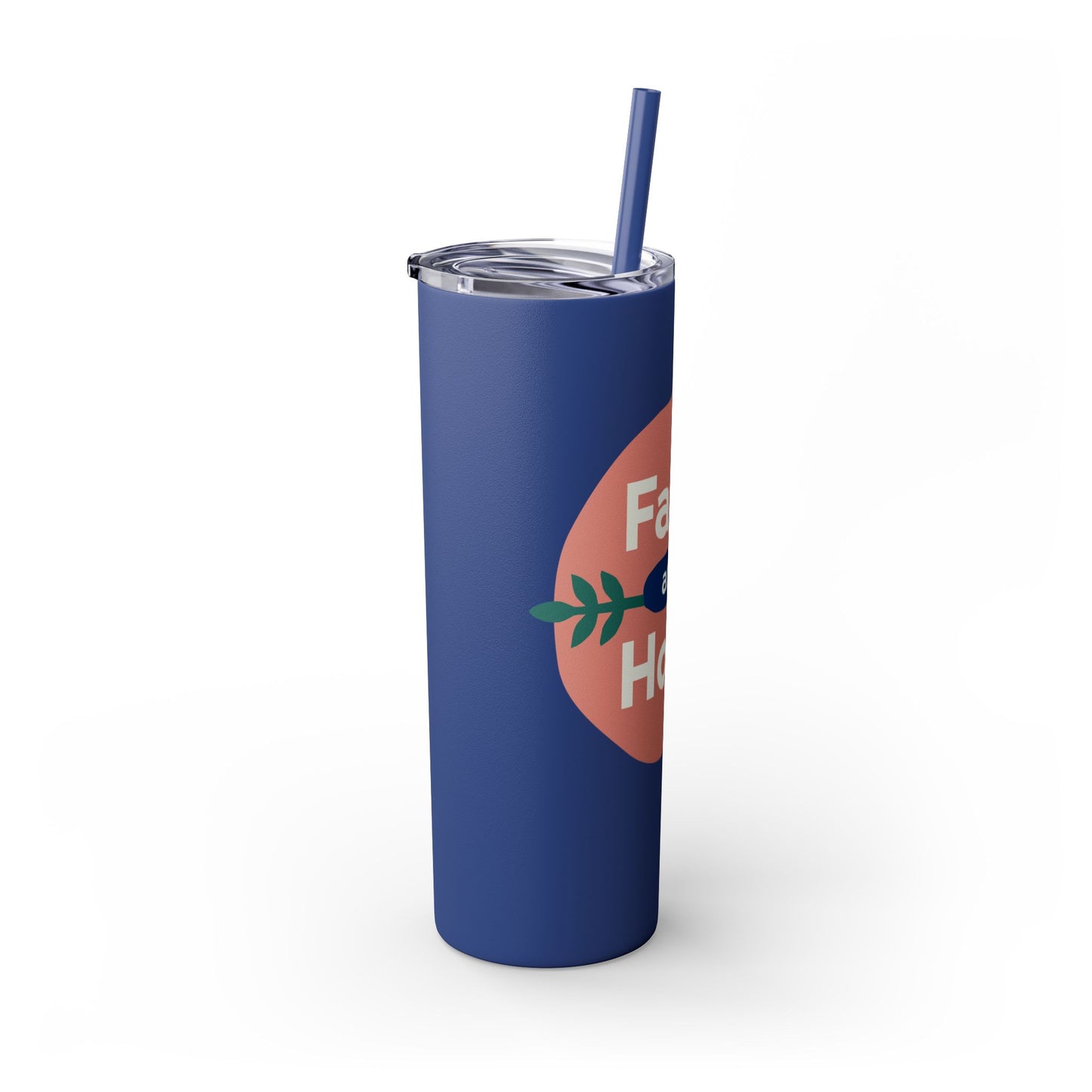 Faith and Hope Skinny Tumbler with Straw | 20oz Inspirational Travel Cup