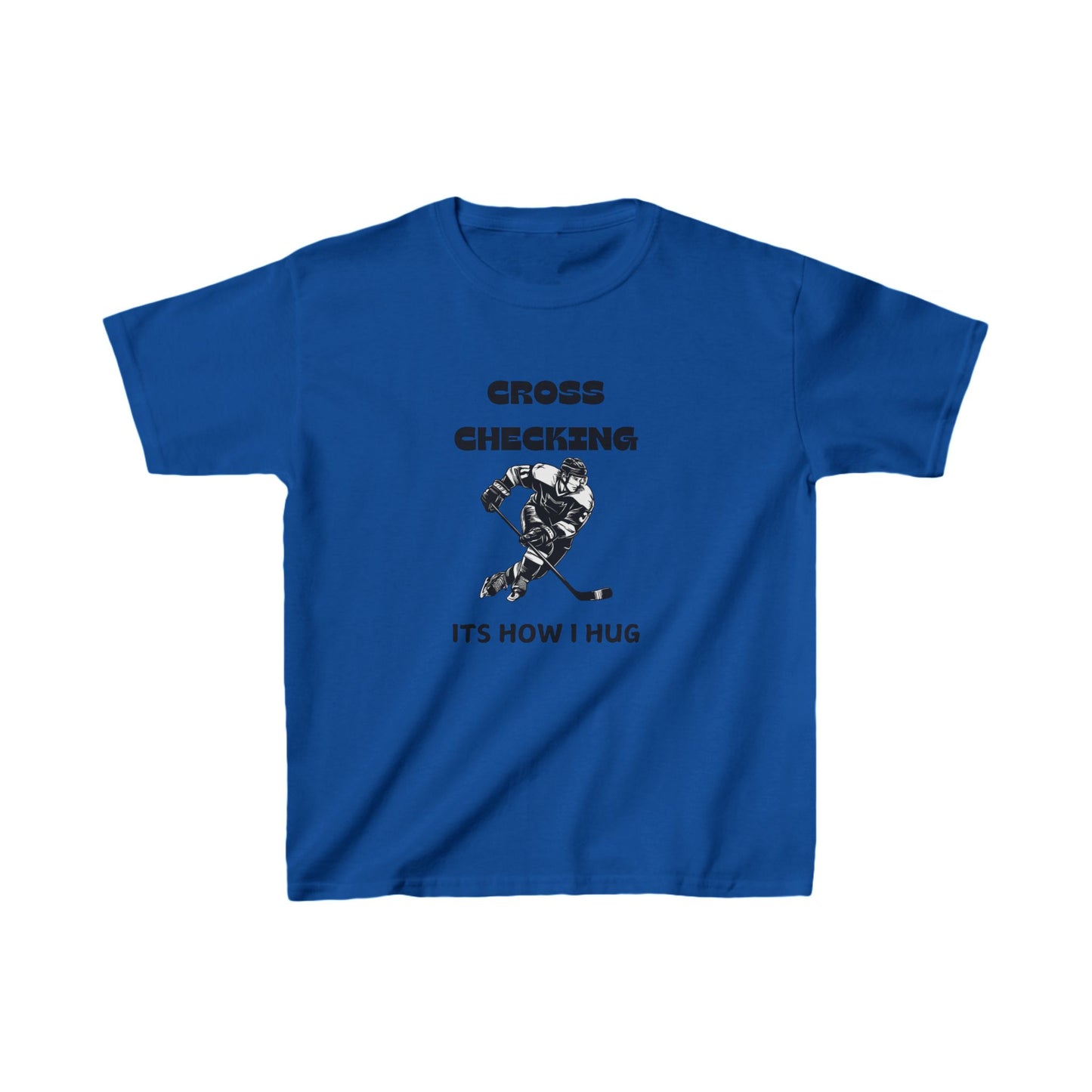 Kids Hockey Tee - 'Cross Checking, It's How I Hug' Fun Shirt