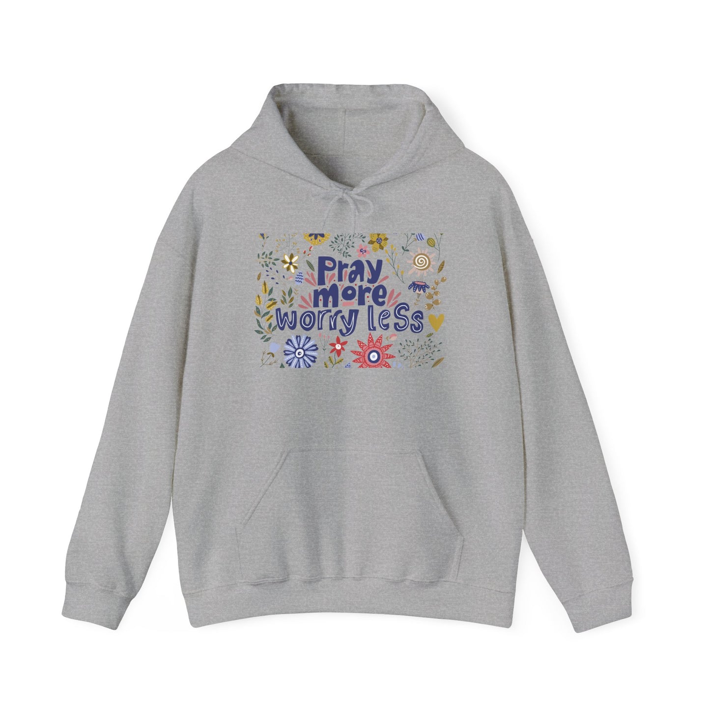 Pray More Worry Less Hooded Sweatshirt - Unisex Heavy Blend