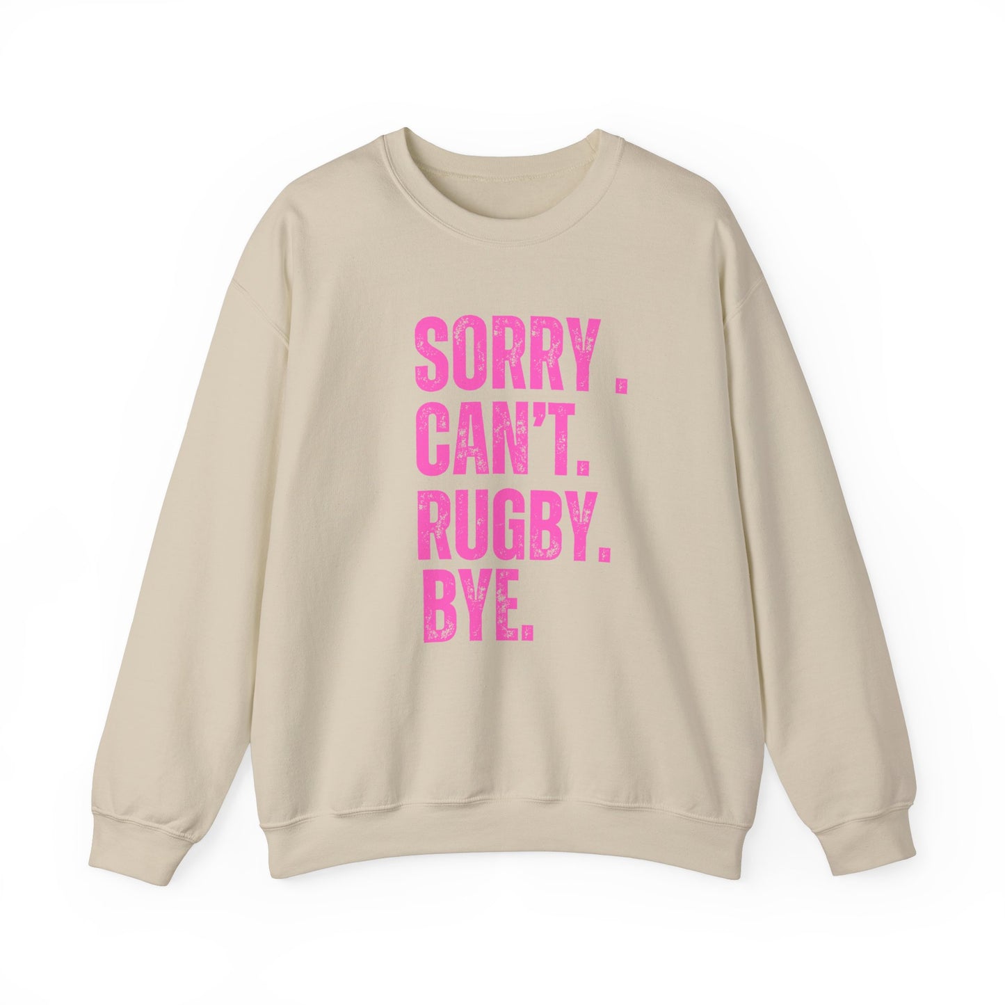Funny Rugby Sweatshirt - 'Sorry Can't Rugby Bye' Unisex Heavy Blend™ Crewneck