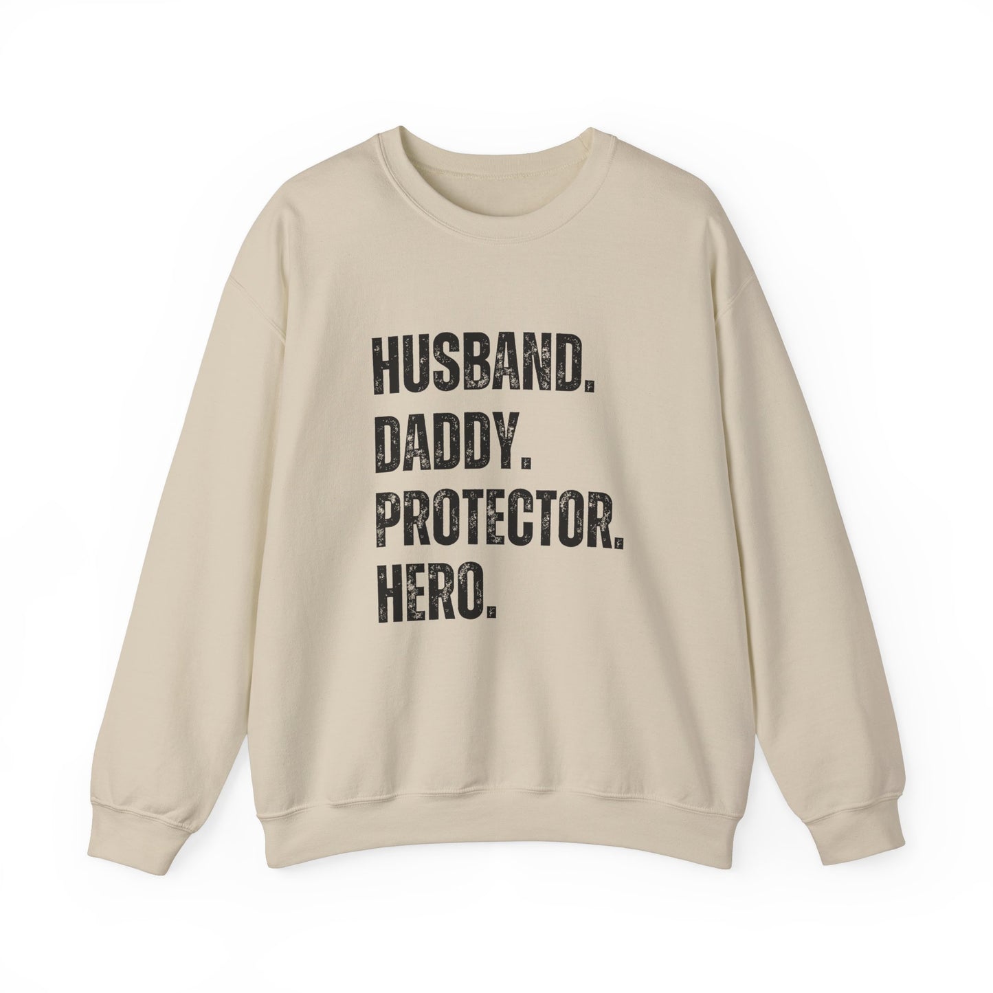 Husband Daddy Protector Hero Sweatshirt | Unisex Heavy Blend Crewneck