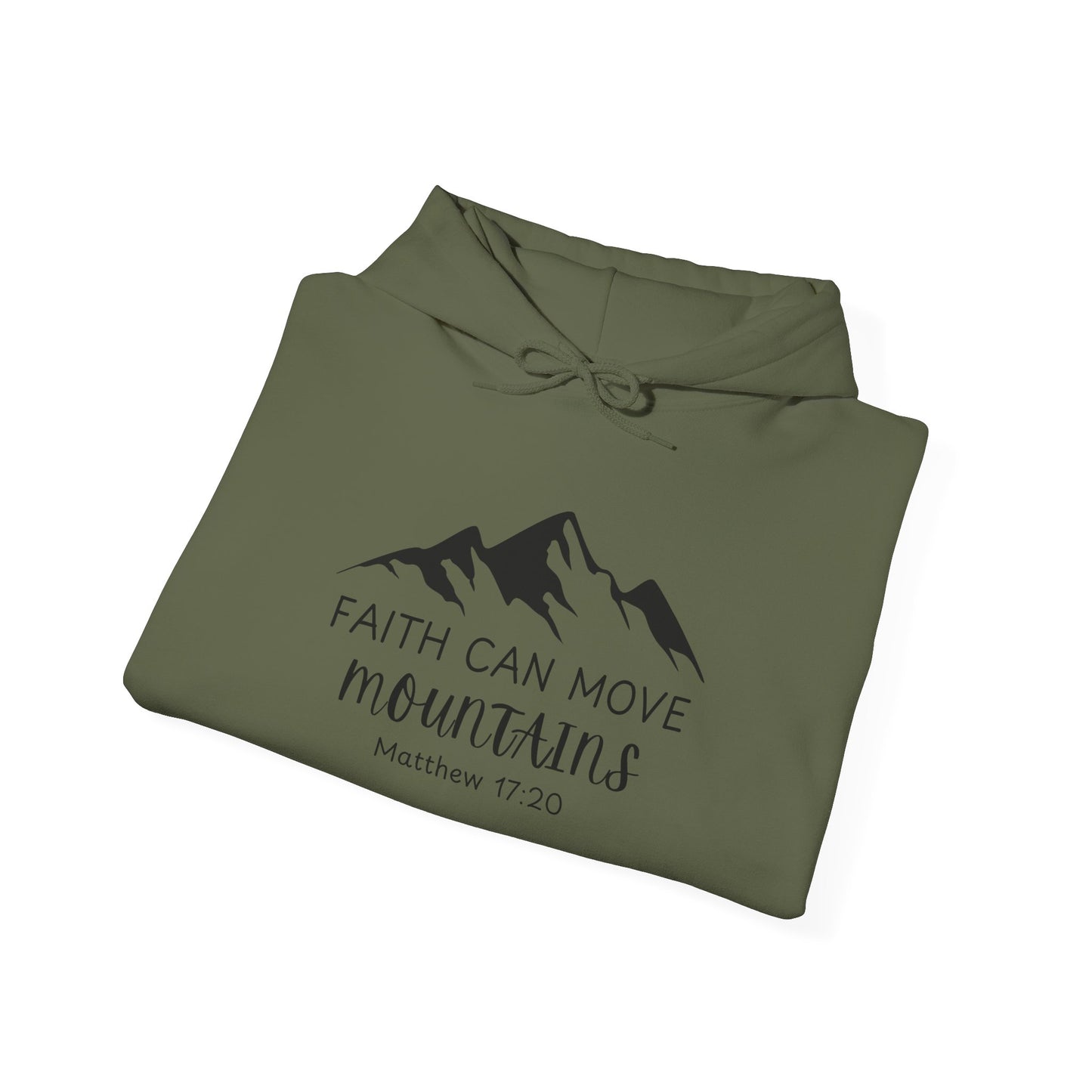 Faith Can Move Mountains Hoodie | Inspirational Unisex Sweatshirt