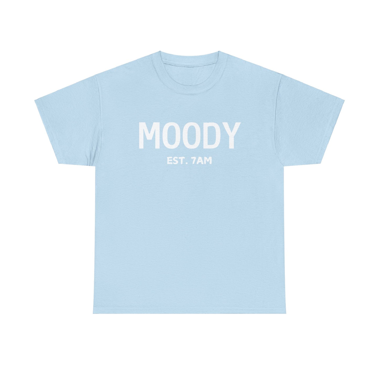 Moody Unisex Heavy Cotton Tee | Casual Wear for Mood Days, Perfect Gift for Friends, Self-Care, Everyday Comfort, Est. 7AM