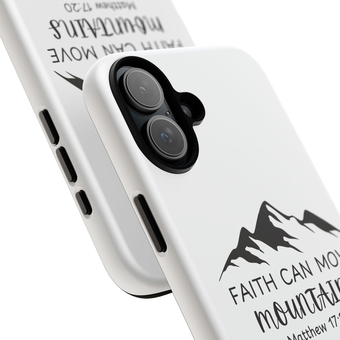 Inspirational Phone Case - Faith Can Move Mountains