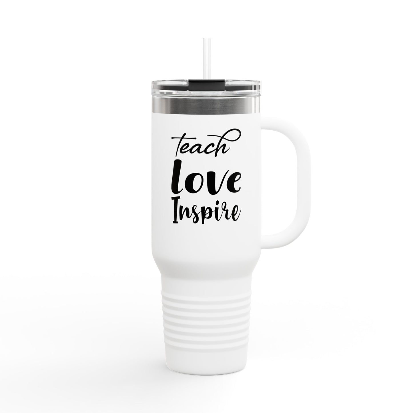 Teach Love Inspire Insulated Travel Mug - 40oz Adventure Tumbler for Teachers