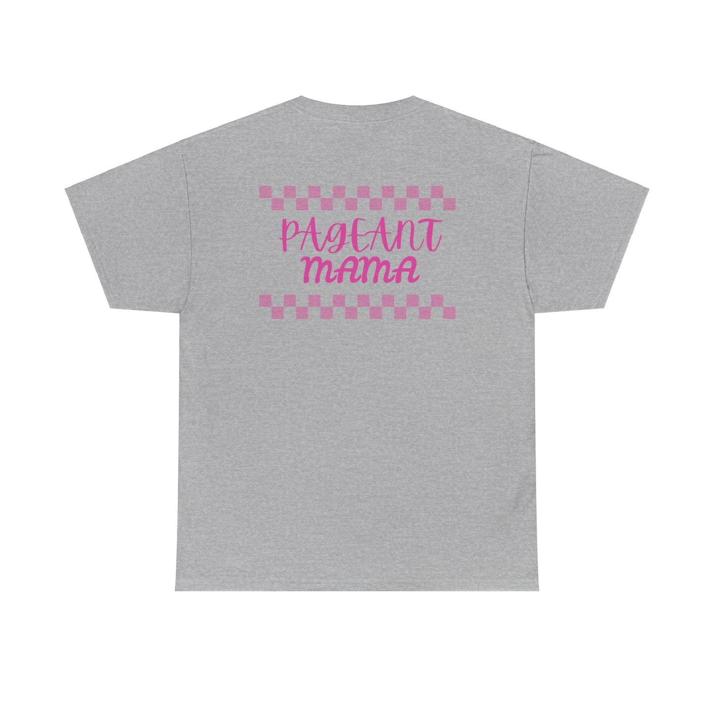 Pageant Mama Unisex Heavy Cotton Tee - Stylish Comfort for Proud Moms