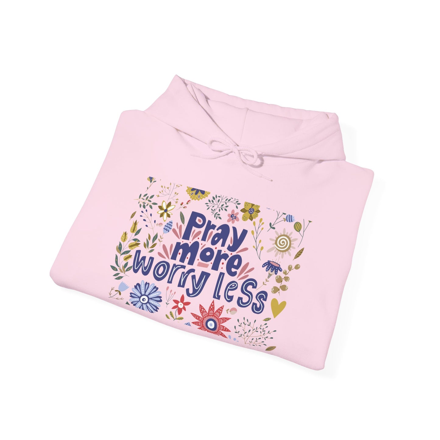 Pray More Worry Less Hooded Sweatshirt - Unisex Heavy Blend