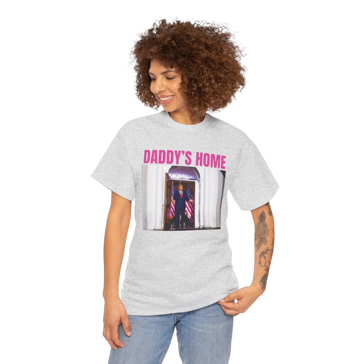 Daddy's Home funny Trump Tee - Unisex Heavy Cotton Tee - Comfort Meets Style for Dads