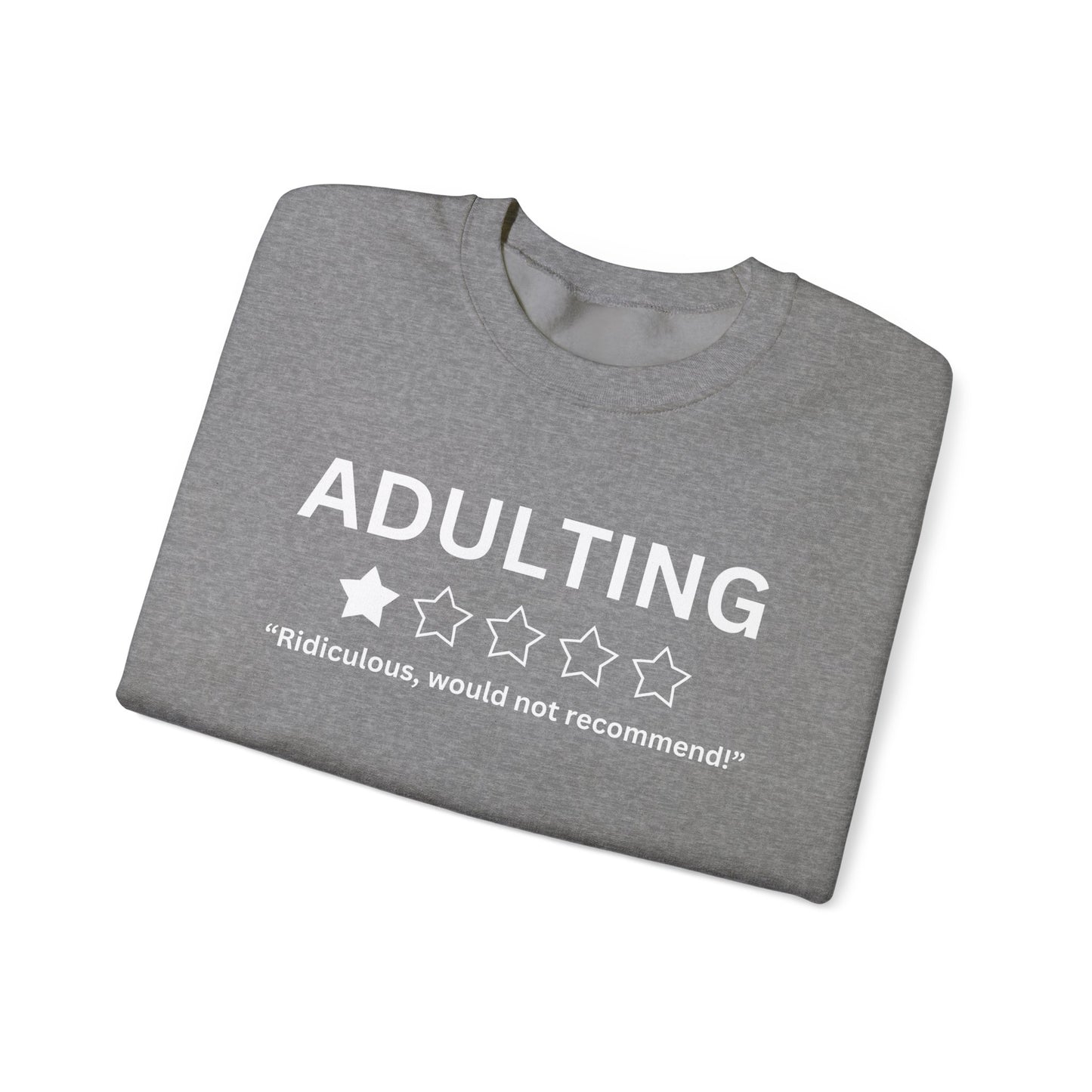 Funny Adulting Crewneck Sweatshirt - 5 Star Rating Design