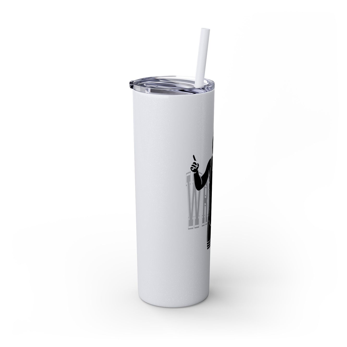 Motivational Skinny Tumbler with Straw - 20oz Wrestling Cup