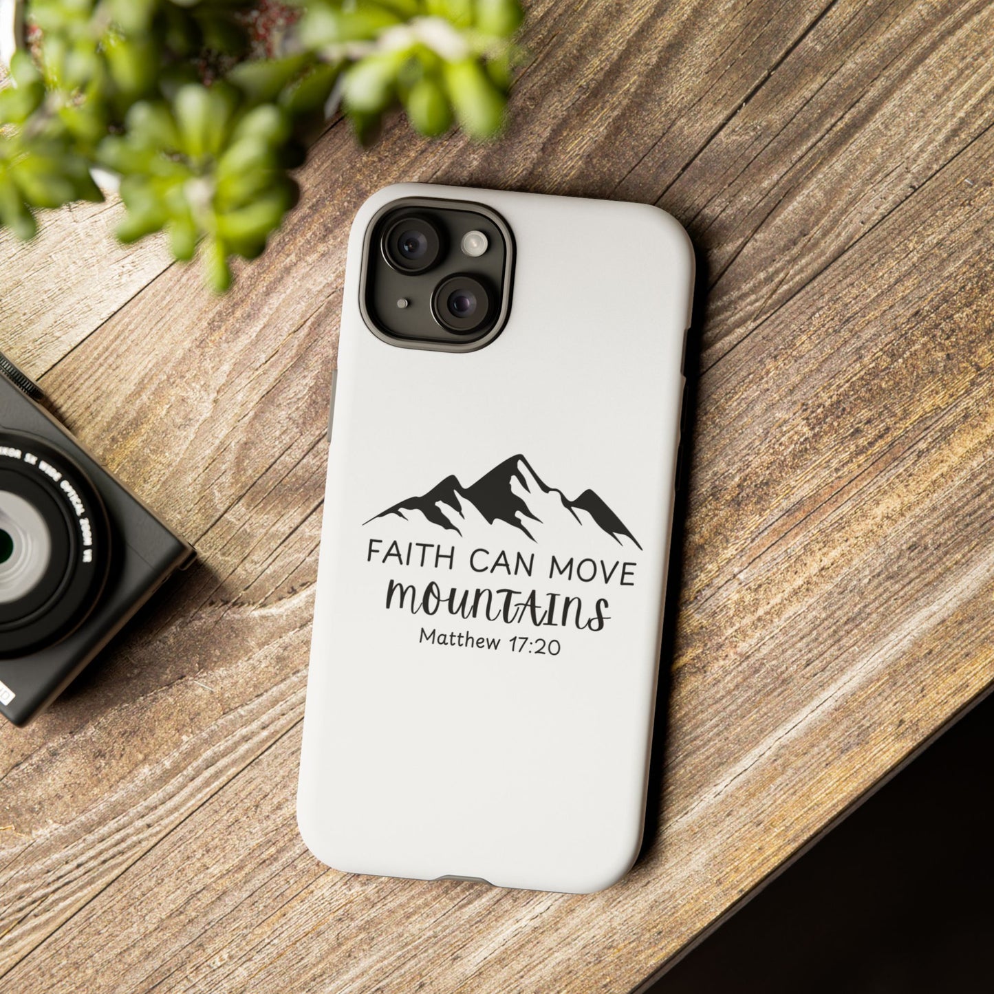 Inspirational Phone Case - Faith Can Move Mountains